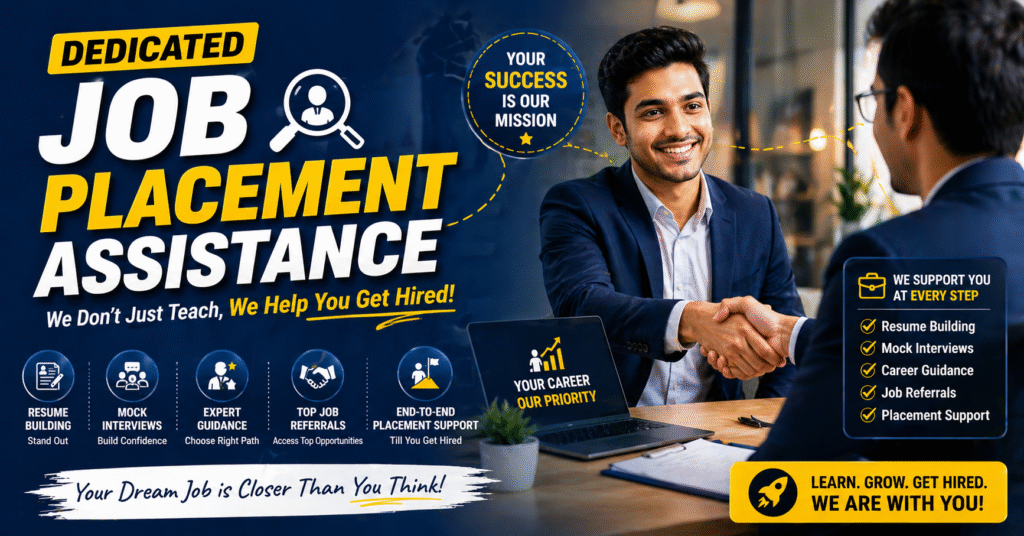 DEDICATED JOB PLACEMENT ASSISTANCE